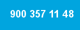 900 357 11 48